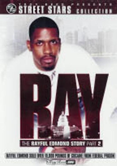 Ray: The Rayful Edmond Story: Part 2