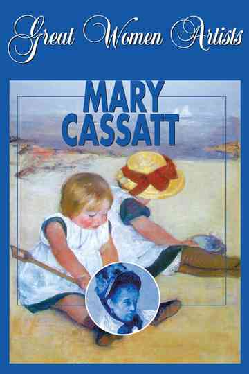 Great Women Artists: Mary Cassatt