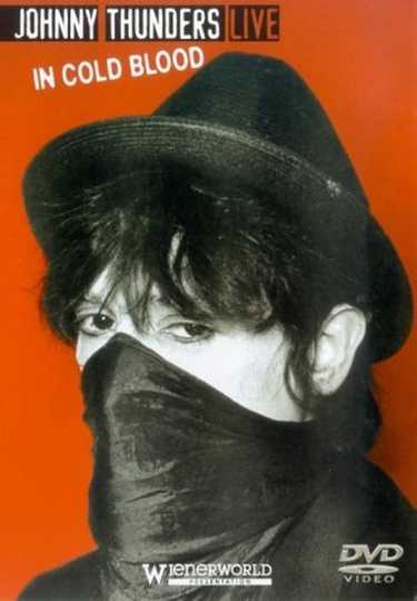 Johnny Thunders Live In Cold Blood