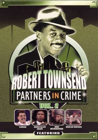 Robert Townsend: Partners in Crime: Vol. 2 Poster