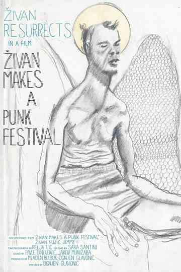 Zivan Makes a Punk Festival
