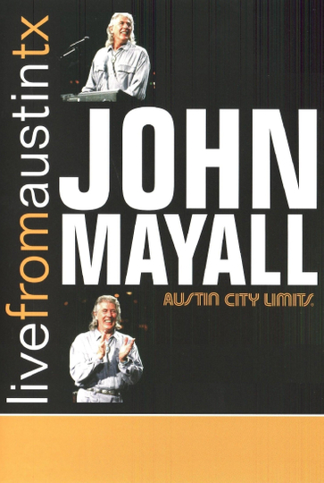 John Mayall Live from Austin TX