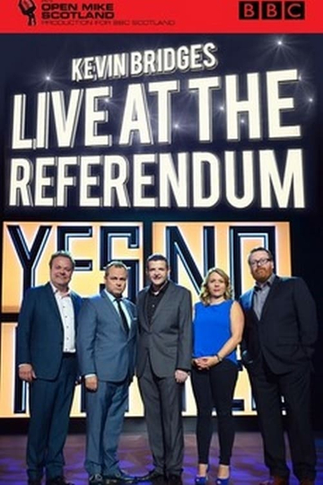 Kevin Bridges Live at the Referendum