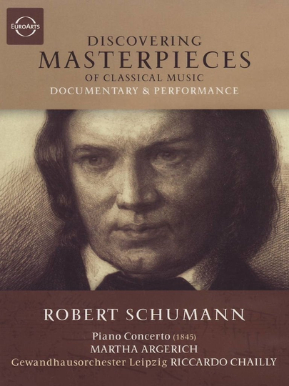 Discovering Masterpieces of Classical Music Robert Schumann Piano Concerto