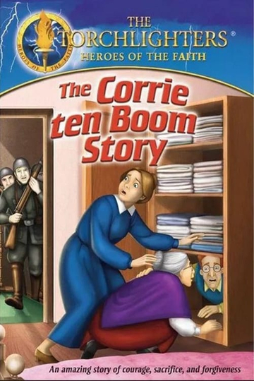 Torchlighters The Corrie Ten Boom Story