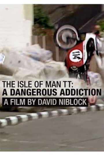 Isle of Man TT A Dangerous Addiction Poster