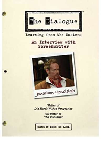 The Dialogue An Interview with Screenwriter Jonathan Hensleigh