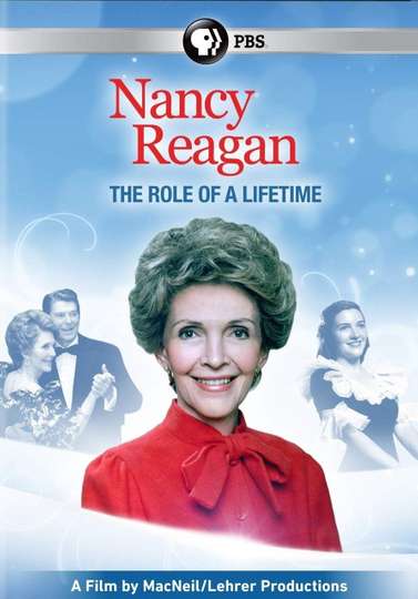 Nancy Reagan The Role of a Lifetime