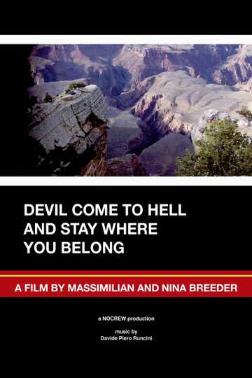 Devil Come to Hell and Stay Where You Belong Poster