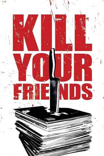 Kill Your Friends poster