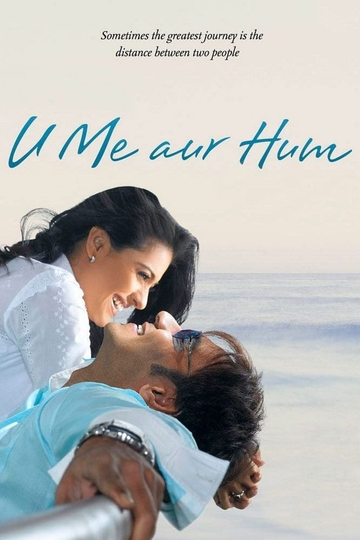 U Me Aur Hum Poster