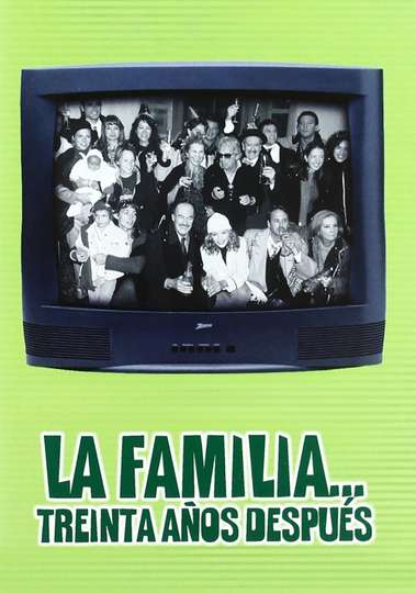 La familia... 30 años después Poster