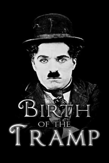 Birth of the Tramp Poster