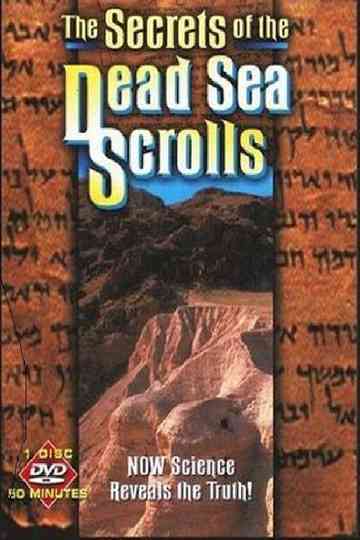 The Secrets of the Dead Sea Scrolls