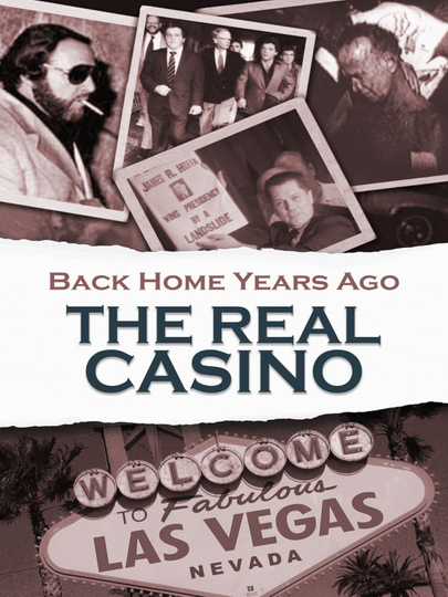 Back Home Years Ago The Real Casino Poster