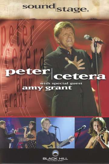 SoundStage Presents Peter Cetera  Amy Grant