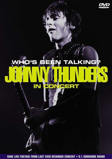 Johnny Thunders Whos Been Talking