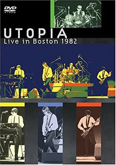 Utopia: Live in Boston 1982