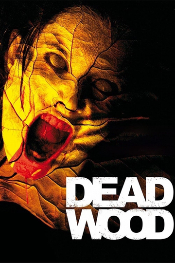 Dead Wood Poster