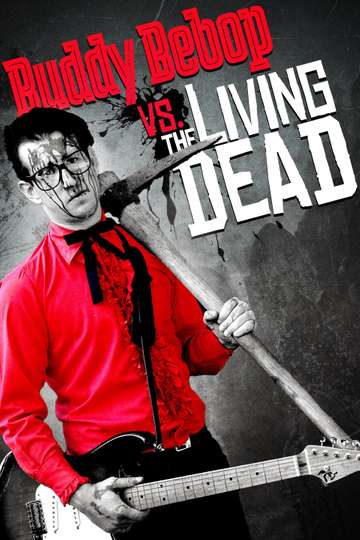 Buddy BeBop vs The Living Dead Poster