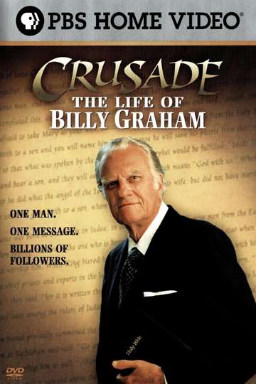 Crusade The Life of Billy Graham