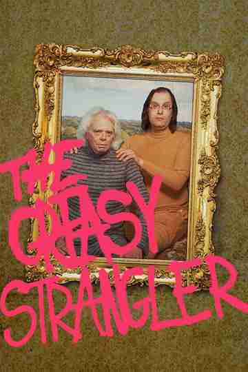 The Greasy Strangler Poster