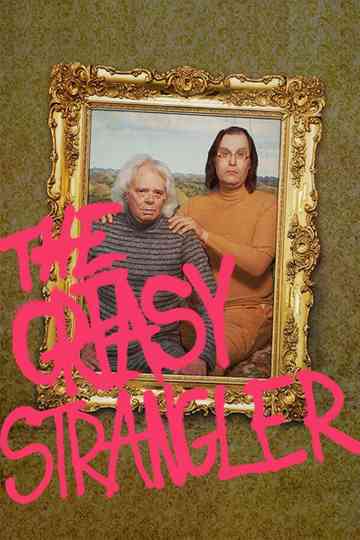 The Greasy Strangler Poster