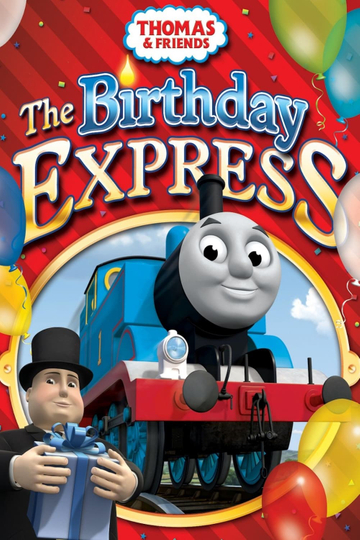 Thomas & Friends: The Birthday Express