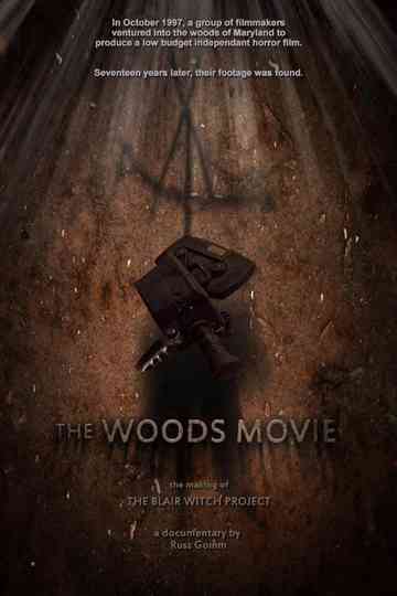 The Woods Movie: The Making of The Blair Witch Project