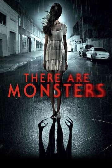 There Are Monsters Poster