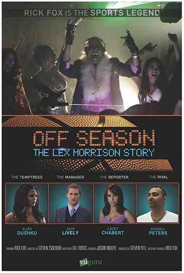 Off Season: The Lex Morrison Story