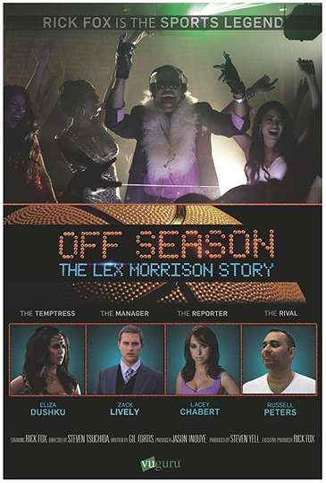 Off Season The Lex Morrison Story