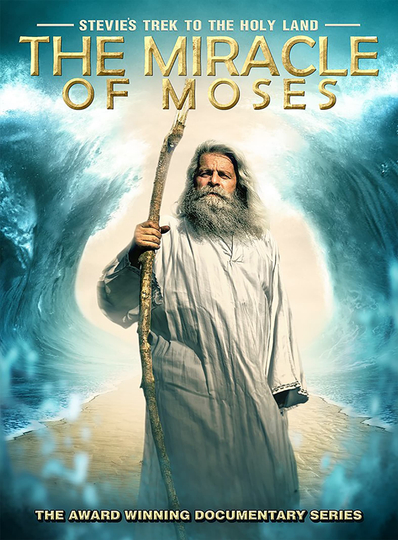 Stevies Trek to the Holy Land Miracle of Moses Poster