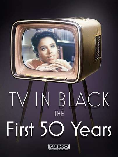 TV in Black The First Fifty Years