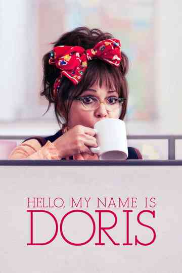 Hello, My Name Is Doris poster
