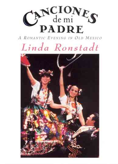 Linda Ronstadt | Canciones de Mi Padre