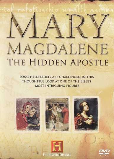 Mary Magdalene The Hidden Apostle