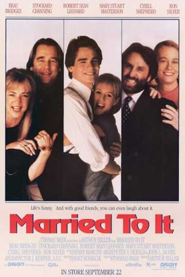 Married to It Poster