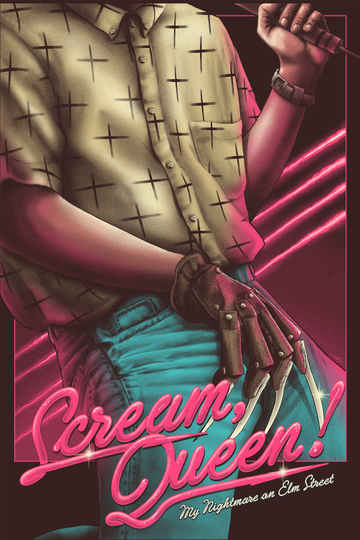 Scream, Queen! My Nightmare on Elm Street Poster