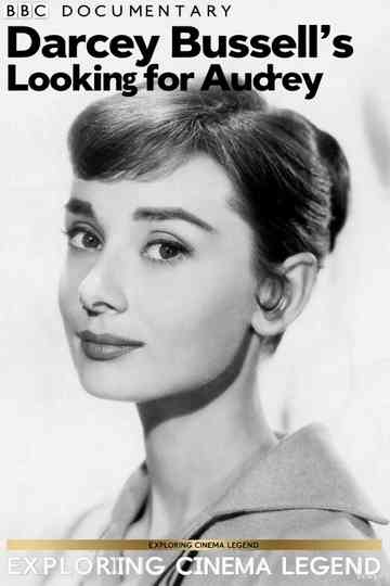 Darcey Bussell: Looking for Audrey Poster