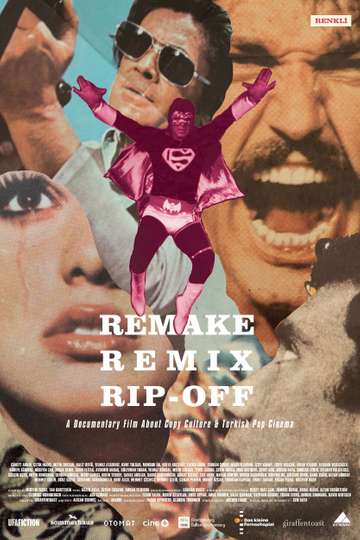 Remake, Remix, Rip-Off: About Copy Culture & Turkish Pop Cinema Poster
