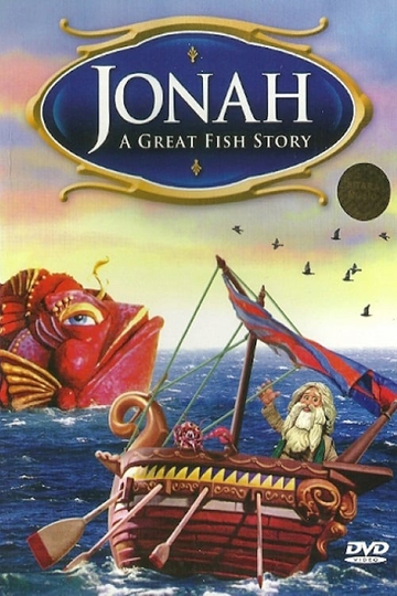 Jonah A Great Fish Story