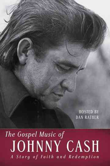 The Gospel Music of Johnny Cash Poster