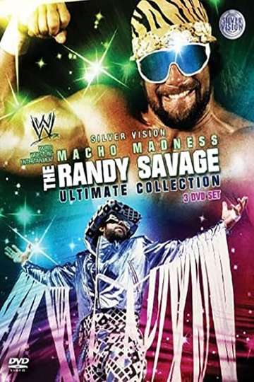 Macho Madness  The Randy Savage Ultimate Collection Poster