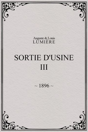 Sortie d'usine, [III]