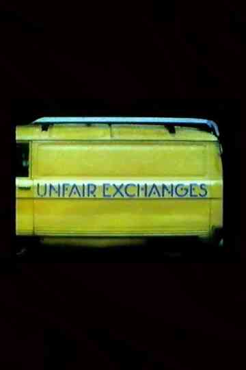 Unfair Exchanges Poster