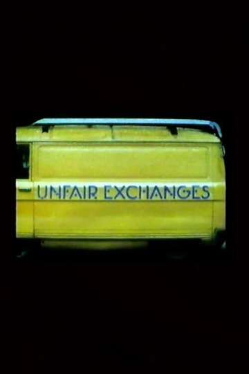 Unfair Exchanges Poster