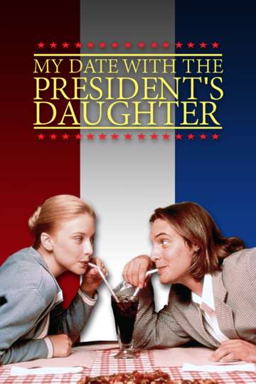 My Date with the Presidents Daughter
