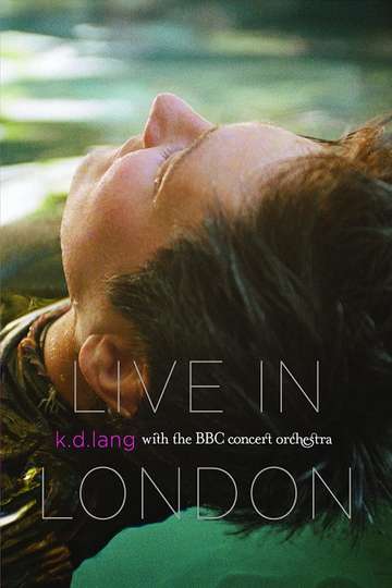KD lang KD lang  Live in London with BBC Orchestra Poster