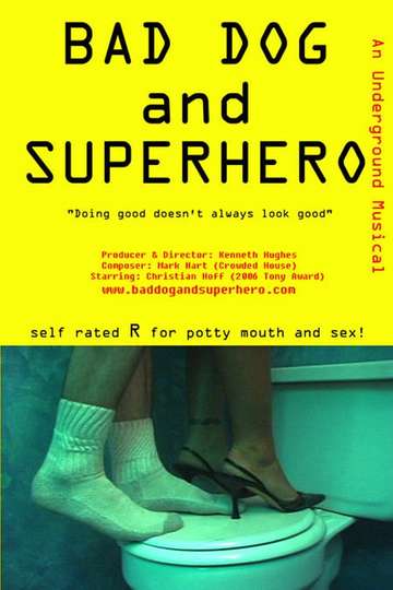 Bad Dog and Superhero Poster